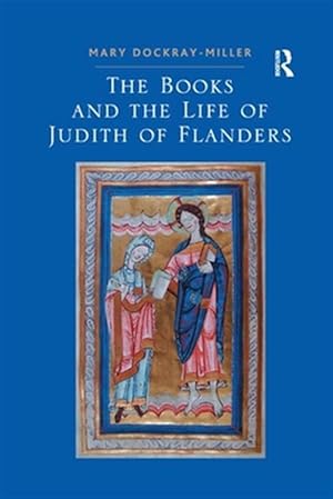 Immagine del venditore per Books and the Life of Judith of Flanders venduto da GreatBookPricesUK
