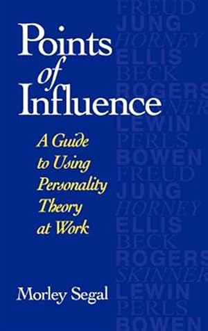 Imagen del vendedor de Points of Influence : A Guide to Using Personality Theory at Work a la venta por GreatBookPricesUK