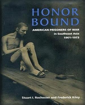 Immagine del venditore per Honor Bound : The History of American Prisoners of War in Southeast Asia, 1961-1973 venduto da GreatBookPricesUK