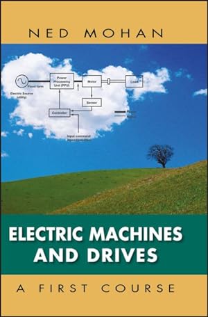 Seller image for Electric Machines and Drives : A First Course for sale by GreatBookPricesUK