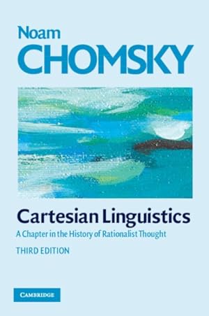 Immagine del venditore per Cartesian Linguistics : A Chapter in the History of Rationalist Thought venduto da GreatBookPricesUK