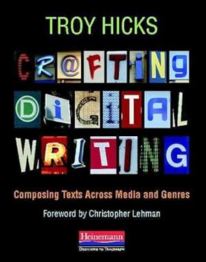 Seller image for Crafting Digital Writing : Composing Texts Across Media and Genres for sale by GreatBookPricesUK
