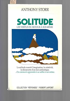 Image du vendeur pour Solitude : Les vertus du retour  soi-mme mis en vente par Bouquinerie Le Fouineur