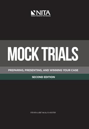 Immagine del venditore per Mock Trials : Preparing, Presenting, and Winning Your Case venduto da GreatBookPricesUK