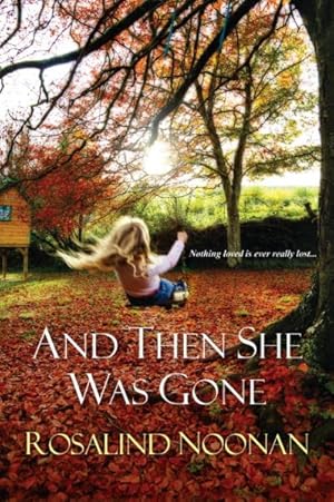 Seller image for And Then She Was Gone for sale by GreatBookPricesUK