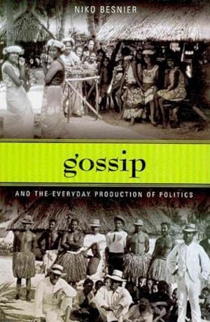 Immagine del venditore per Gossip and the Everyday Production of Politics venduto da GreatBookPricesUK
