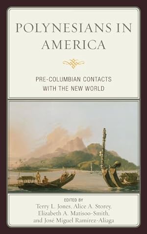 Seller image for Polynesians in America : Pre-Columbian Contacts With the New World for sale by GreatBookPricesUK