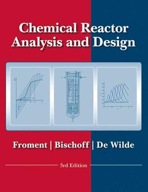 Image du vendeur pour Chemical Reactor Analysis and Design mis en vente par GreatBookPricesUK