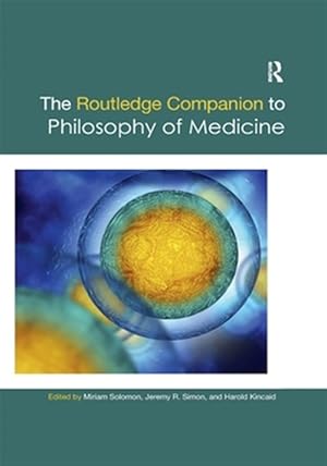 Immagine del venditore per Routledge Companion to Philosophy of Medicine venduto da GreatBookPricesUK