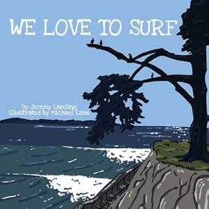 Image du vendeur pour We Love to Surf mis en vente par GreatBookPricesUK