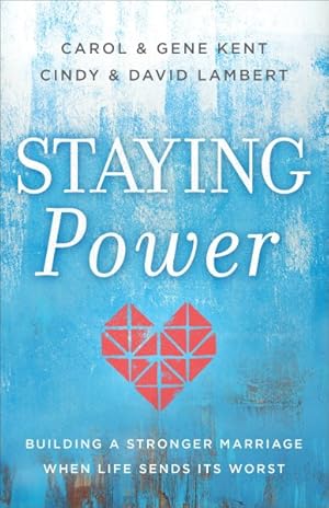 Immagine del venditore per Staying Power : Building a Stronger Marriage When Life Sends Its Worst venduto da GreatBookPricesUK
