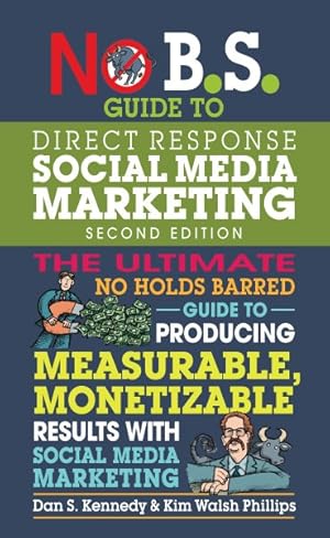 Immagine del venditore per No B.S. Guide to Direct Response Social Media Marketing venduto da GreatBookPricesUK
