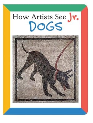 Seller image for How Artists See Jr. Dogs for sale by GreatBookPricesUK