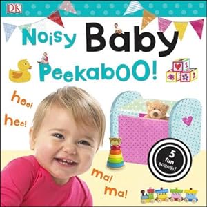 Bild des Verkufers fr Noisy Baby Peekaboo! (Noisy Peekaboo!) : 5 fun sounds. Nominiert: Mother And Baby Awards 2016 zum Verkauf von AHA-BUCH GmbH