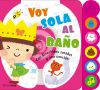 Seller image for Voy sola al bao: Con divertidos sonidos y una cancin for sale by Agapea Libros