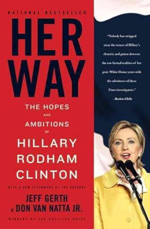 Immagine del venditore per Her Way : The Hopes and Ambitions of Hillary Rodham Clinton venduto da GreatBookPricesUK