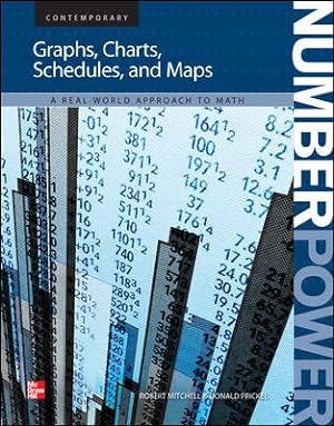 Imagen del vendedor de Graphs, Tables, Schedules, and Maps : A Real World Approach to Math: Comtemporary a la venta por GreatBookPricesUK