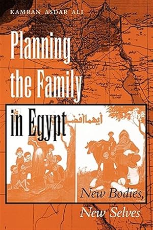 Immagine del venditore per Planning the Family in Egypt : New Bodies, New Selves venduto da GreatBookPricesUK