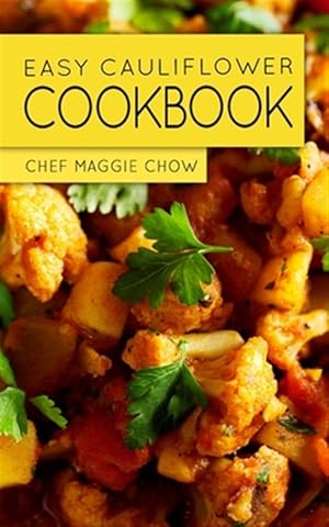 Seller image for Easy Cauliflower Cookbook for sale by GreatBookPricesUK