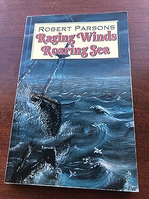 Raging Winds.Roaring Sea