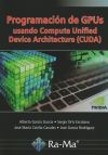 Programación de GPUs Usando Compute Unified Device Architecture (CUDA)