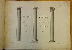 Les trois orders Grecs d'apres les monumens de Rome antique. Vol. 4. L'ordre Doriuque. Section pr...