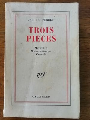 Trois pièces 1964 - PERRET Jacques - Théâtre Maximilien Monsieur Georges Caracalla Edition originale
