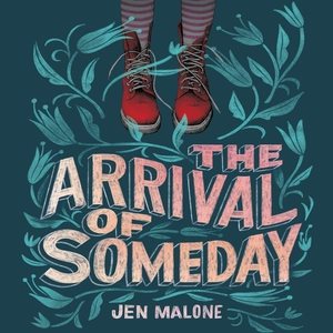 Seller image for Arrival of Someday for sale by GreatBookPricesUK