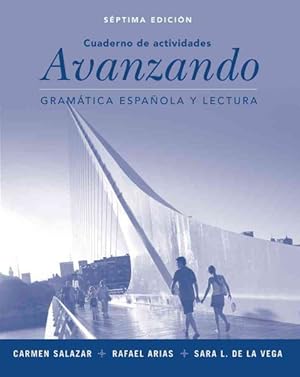 Immagine del venditore per Avanzando / Advancing : Gramatica espanola y lectura / Spanish Grammar and Reading -Language: Spanish venduto da GreatBookPricesUK