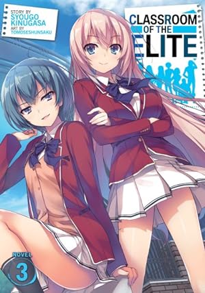 Image du vendeur pour Classroom of the Elite Light Novel 3 mis en vente par GreatBookPricesUK