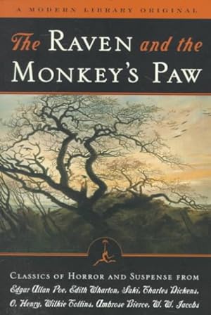 Imagen del vendedor de Raven and the Monkey's Paw : Classics of Horror and Suspense from the Modern Library a la venta por GreatBookPricesUK
