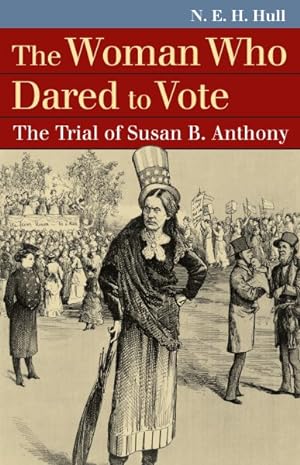 Immagine del venditore per Woman Who Dared to Vote : The Trial of Susan B. Anthony venduto da GreatBookPricesUK