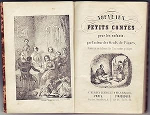 Nouveaux Petits Contes pour les Enfants. Par l'auteur des Oeufs de paques [i.e. Christoph von Sch...