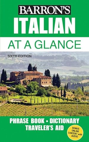 Imagen del vendedor de Italian at a Glance : Foreign Language Phrasebook & Dictionary a la venta por GreatBookPricesUK