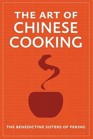 Imagen del vendedor de The Art of Chinese Cooking a la venta por GreatBookPricesUK