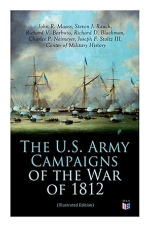 Bild des Verkufers fr U.s. Army Campaigns of the War of 1812 zum Verkauf von GreatBookPricesUK