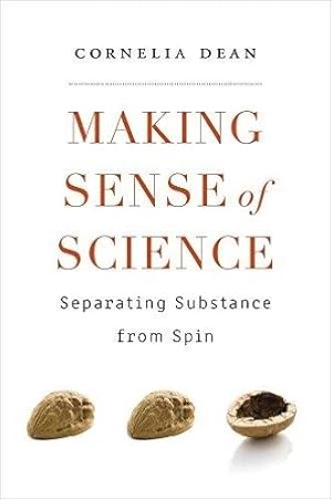 Seller image for Making Sense of Science : Separating Substance from Spin for sale by GreatBookPricesUK