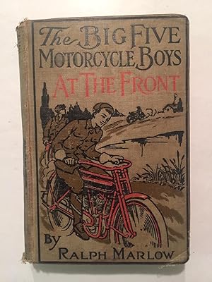 Image du vendeur pour Big Five Motorcycle Boys at the Front (#6 of 7 in the "Big Five Motorcycle Boys" series) mis en vente par OldBooksFromTheBasement