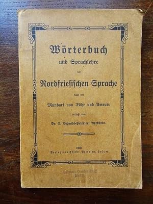 Seller image for Wörterbuch und Sprachlehre der Nordfriesischen Sprache nach der Mundart von Föhr und Amrum for sale by Rudi Euchler Buchhandlung & Antiquariat