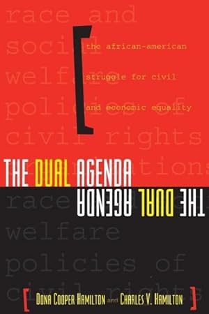 Immagine del venditore per Dual Agenda : Race and Social Welfare Policies of Civil Rights Organizations venduto da GreatBookPricesUK