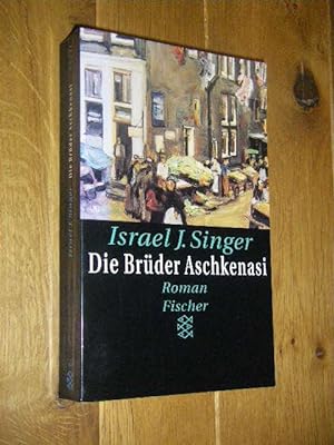 Seller image for Die Brder Aschkenasi. Roman for sale by Versandantiquariat Rainer Kocherscheidt