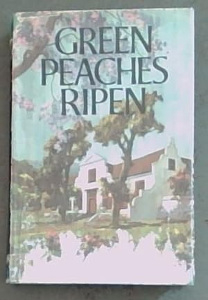 Seller image for Green Peaches Ripen for sale by Chapter 1