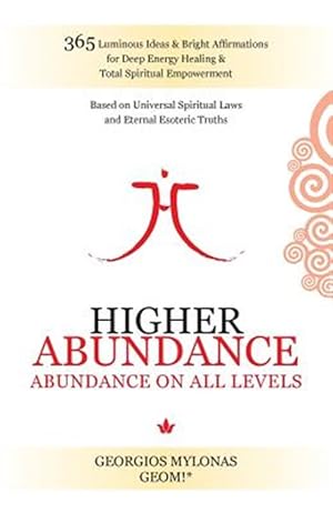 Seller image for Higher Abundance : Abundance on All Levels for sale by GreatBookPricesUK