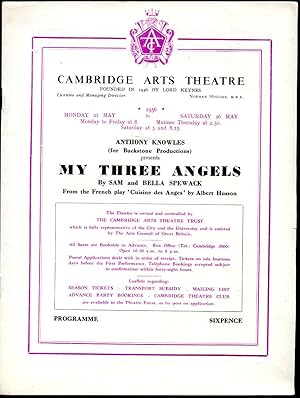 Seller image for My Three Angels - A Comedy in Three Acts (Cuisine des Anges) | Original Souvenir Theatre Programme Performed at Cambridge Arts Theatre, 6 St. Edward's Passage, Cambridge | 21 To 26 May, 1956. for sale by Little Stour Books PBFA Member