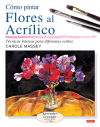 Imagen del vendedor de COMO PINTAR FLORES AL ACRLICO a la venta por AG Library