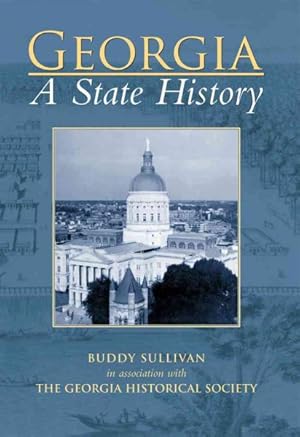 Image du vendeur pour Georgia : A State History mis en vente par GreatBookPricesUK