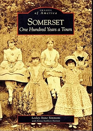 Bild des Verkufers fr Somerset (Maryland): One Hundred Years a Town (Images of America Series) zum Verkauf von Dorley House Books, Inc.