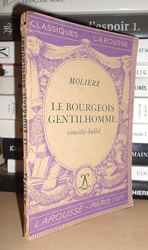 Seller image for LE BOURGEOIS GENTILHOMME : Comdie-Ballet for sale by Planet's books
