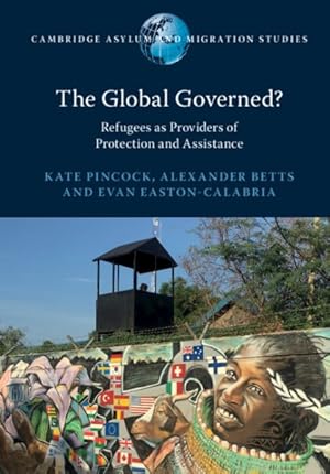 Seller image for Global Governed? : Refugees As Providers of Protection and Assistance for sale by GreatBookPricesUK