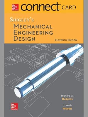 Seller image for Shigley's Mechanical Engineering Design Connect Access Card for sale by GreatBookPricesUK